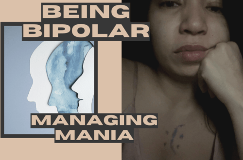 Being Bipolar Managing Mania